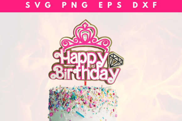Download Tiara Crown Happy Birthday Cake Topper - Birthday Collection